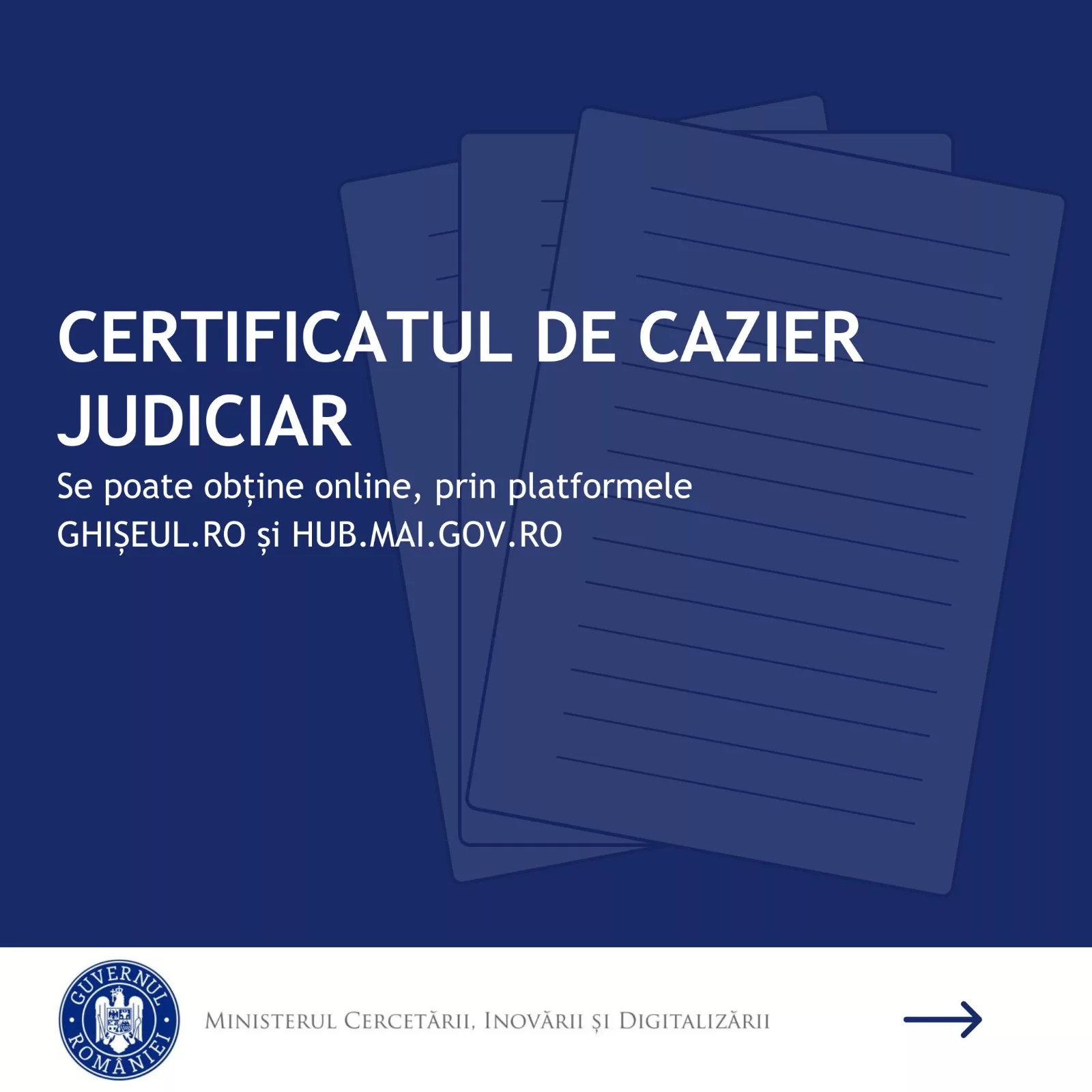 Certificatul de cazier judiciar poate fi obținut și online, prin platformele ghișeul.ro și hub.mai.gov.ro